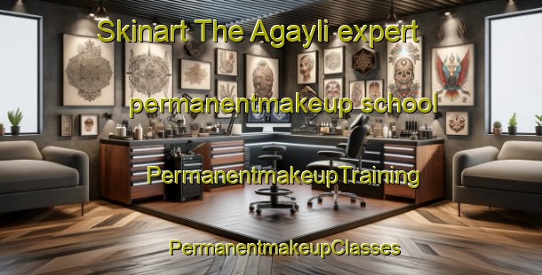 Skinart The Agayli expert permanentmakeup school | #PermanentmakeupTraining #PermanentmakeupClasses #SkinartTraining-Turkey