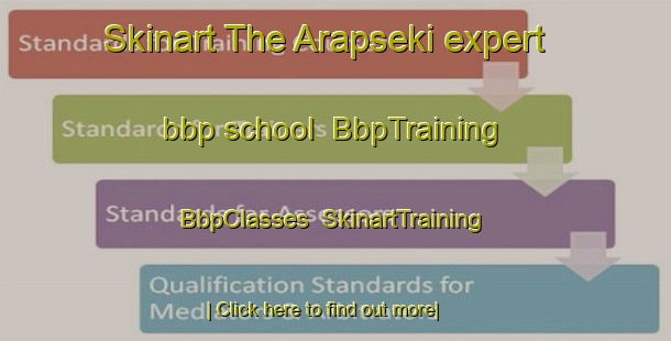 Skinart The Arapseki expert bbp school | BbpTraining | BbpClasses | SkinartTraining-Turkey