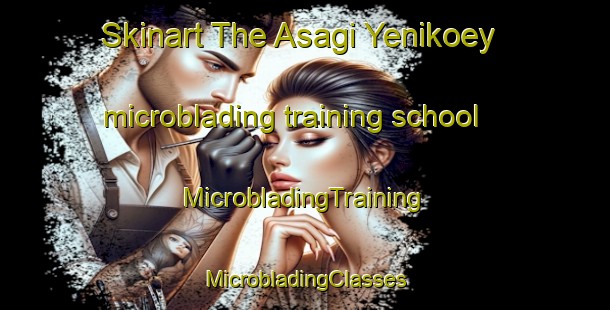 Skinart The Asagi Yenikoey microblading training school | #MicrobladingTraining #MicrobladingClasses #SkinartTraining-Turkey