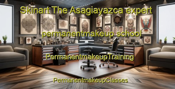 Skinart The Asagiayazca expert permanentmakeup school | PermanentmakeupTraining | PermanentmakeupClasses | SkinartTraining-Turkey