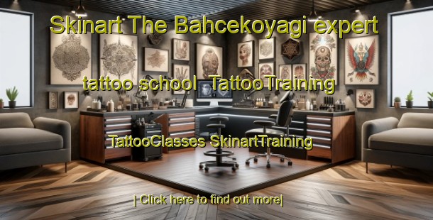 Skinart The Bahcekoyagi expert tattoo school | #TattooTraining #TattooClasses #SkinartTraining-Turkey