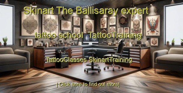 Skinart The Ballisaray expert tattoo school | #TattooTraining #TattooClasses #SkinartTraining-Turkey