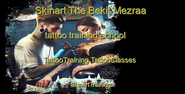 Skinart The Bekit Mezraa tattoo training school | #TattooTraining #TattooClasses #SkinartTraining-Turkey