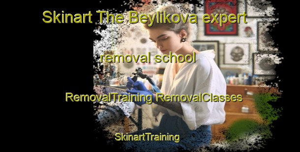 Skinart The Beylikova expert removal school | #RemovalTraining #RemovalClasses #SkinartTraining-Turkey