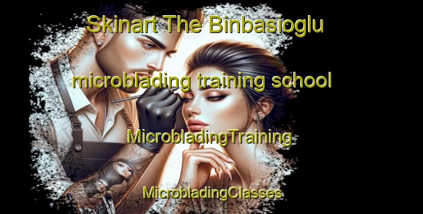 Skinart The Binbasioglu microblading training school | #MicrobladingTraining #MicrobladingClasses #SkinartTraining-Turkey