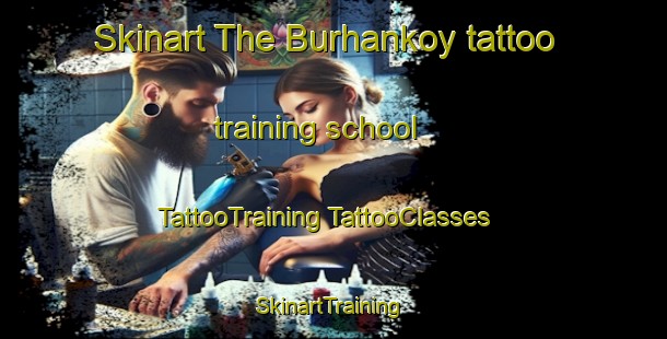 Skinart The Burhankoy tattoo training school | #TattooTraining #TattooClasses #SkinartTraining-Turkey