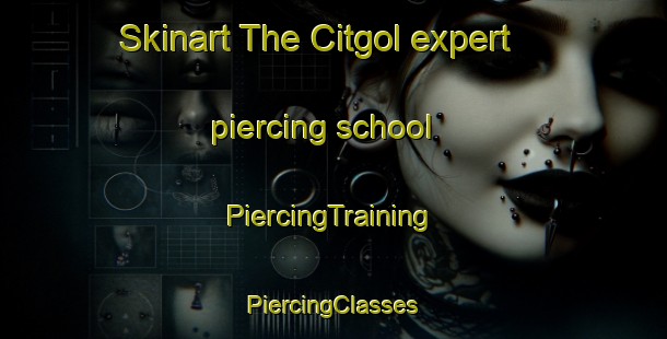 Skinart The Citgol expert piercing school | #PiercingTraining #PiercingClasses #SkinartTraining-Turkey