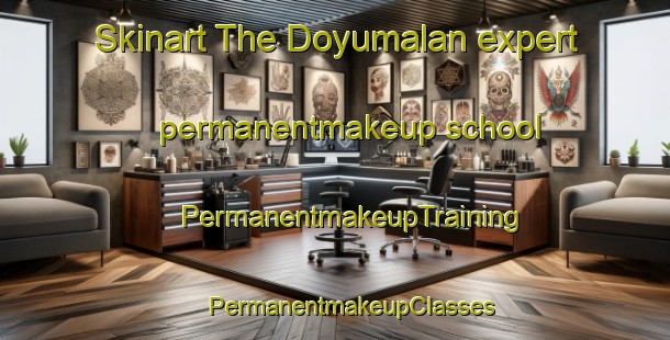 Skinart The Doyumalan expert permanentmakeup school | #PermanentmakeupTraining #PermanentmakeupClasses #SkinartTraining-Turkey