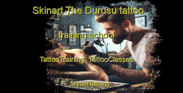 Skinart The Durusu tattoo training school | TattooTraining | TattooClasses | SkinartTraining-Turkey
