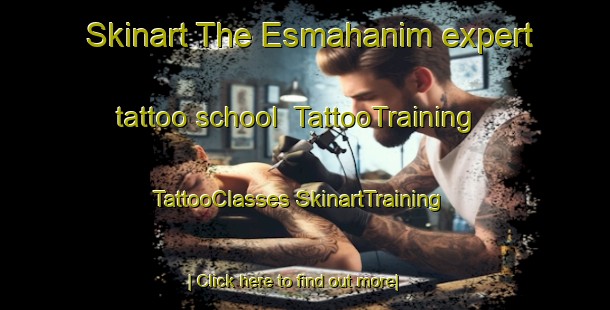 Skinart The Esmahanim expert tattoo school | #TattooTraining #TattooClasses #SkinartTraining-Turkey