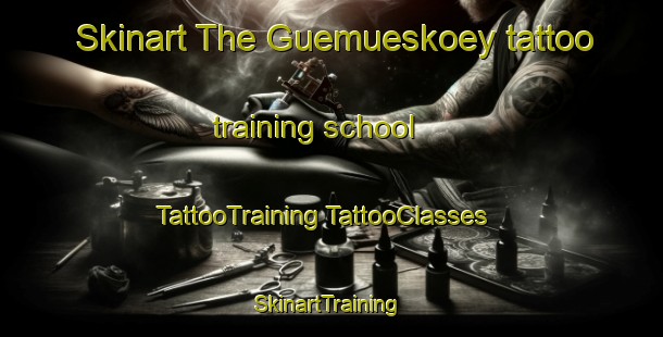 Skinart The Guemueskoey tattoo training school | #TattooTraining #TattooClasses #SkinartTraining-Turkey