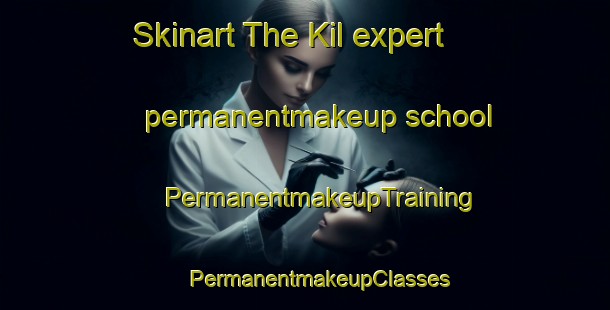 Skinart The Kil expert permanentmakeup school | #PermanentmakeupTraining #PermanentmakeupClasses #SkinartTraining-Turkey