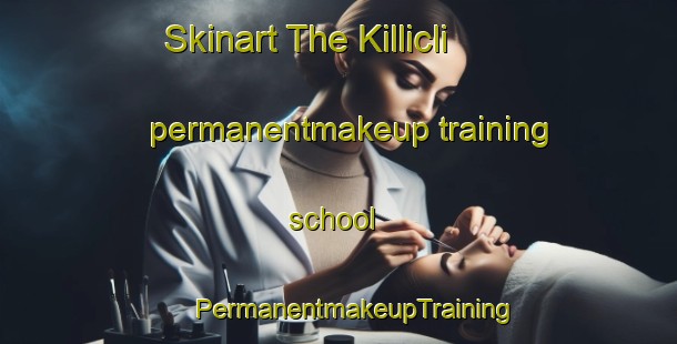 Skinart The Killicli permanentmakeup training school | #PermanentmakeupTraining #PermanentmakeupClasses #SkinartTraining-Turkey