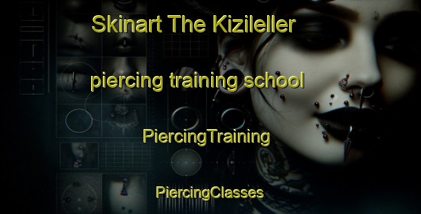 Skinart The Kizileller piercing training school | #PiercingTraining #PiercingClasses #SkinartTraining-Turkey