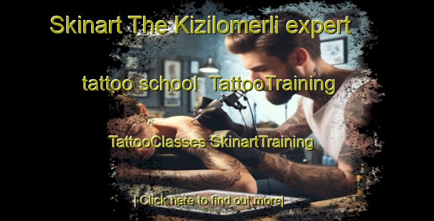 Skinart The Kizilomerli expert tattoo school | #TattooTraining #TattooClasses #SkinartTraining-Turkey