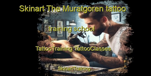 Skinart The Muratgoren tattoo training school | #TattooTraining #TattooClasses #SkinartTraining-Turkey