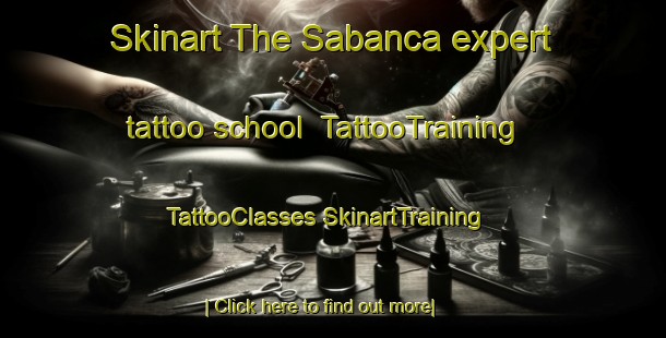 Skinart The Sabanca expert tattoo school | #TattooTraining #TattooClasses #SkinartTraining-Turkey