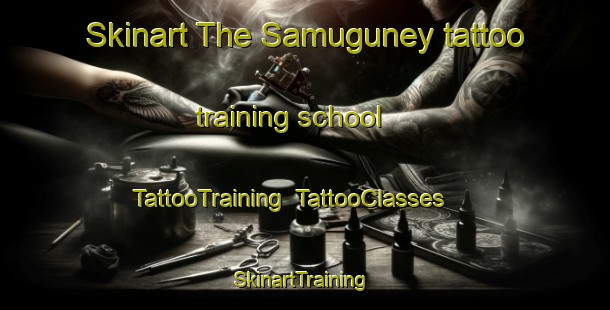 Skinart The Samuguney tattoo training school | TattooTraining | TattooClasses | SkinartTraining-Turkey