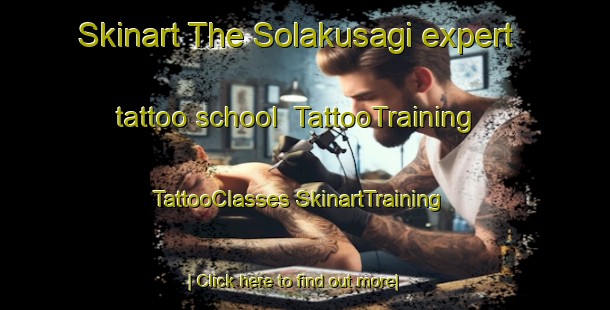 Skinart The Solakusagi expert tattoo school | #TattooTraining #TattooClasses #SkinartTraining-Turkey