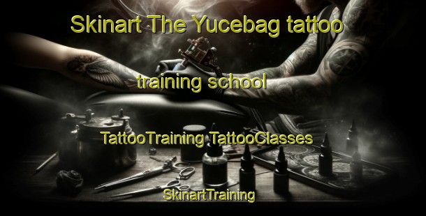 Skinart The Yucebag tattoo training school | #TattooTraining #TattooClasses #SkinartTraining-Turkey