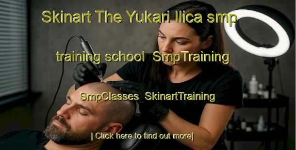 Skinart The Yukari Ilica smp training school | SmpTraining | SmpClasses | SkinartTraining-Turkey