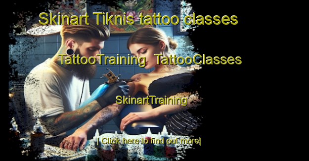 Skinart Tiknis tattoo classes | TattooTraining | TattooClasses | SkinartTraining-Turkey