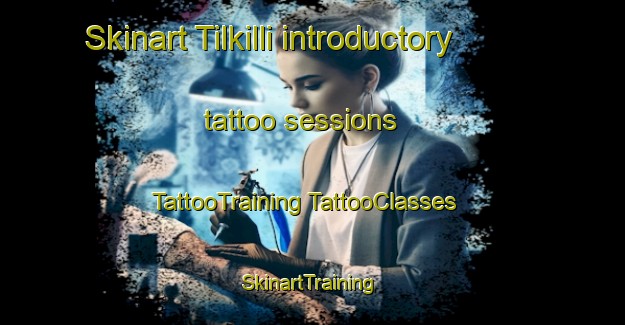 Skinart Tilkilli introductory tattoo sessions | #TattooTraining #TattooClasses #SkinartTraining-Turkey