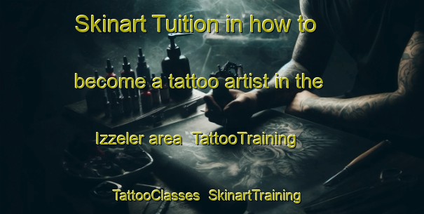 Skinart Tuition in how to become a tattoo artist in the Izzeler area | TattooTraining | TattooClasses | SkinartTraining-Turkey
