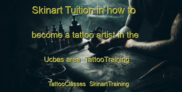 Skinart Tuition in how to become a tattoo artist in the Ucbas area | TattooTraining | TattooClasses | SkinartTraining-Turkey