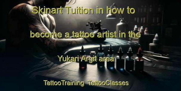 Skinart Tuition in how to become a tattoo artist in the Yukari Argit area | TattooTraining | TattooClasses | SkinartTraining-Turkey