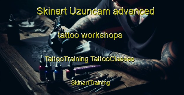 Skinart Uzuncam advanced tattoo workshops | #TattooTraining #TattooClasses #SkinartTraining-Turkey