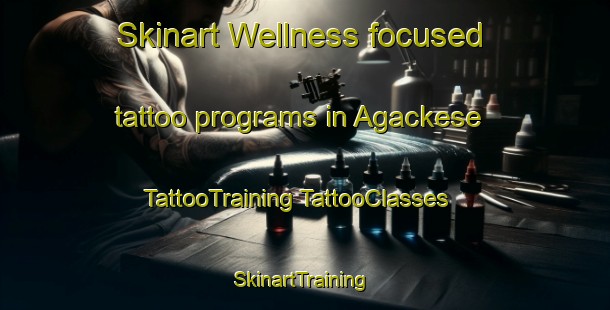 Skinart Wellness-focused tattoo programs in Agackese | #TattooTraining #TattooClasses #SkinartTraining-Turkey