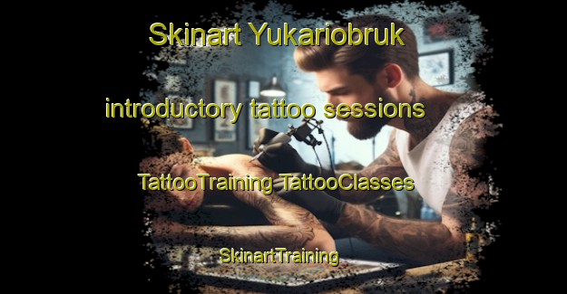 Skinart Yukariobruk introductory tattoo sessions | #TattooTraining #TattooClasses #SkinartTraining-Turkey