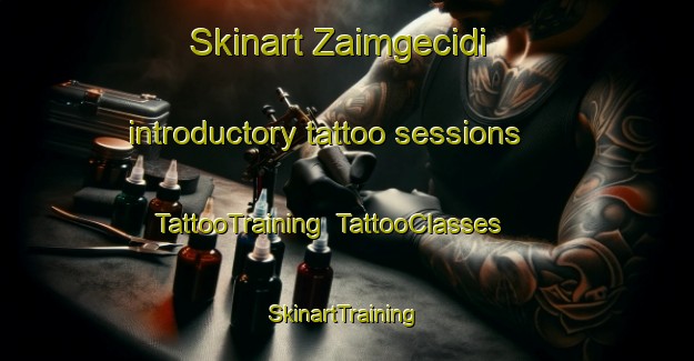Skinart Zaimgecidi introductory tattoo sessions | TattooTraining | TattooClasses | SkinartTraining-Turkey